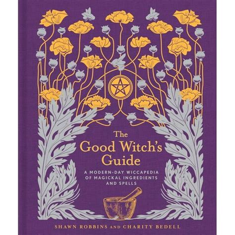 Love Spells Done Right: A Good Witch's Guide to Ethical Spellcasting